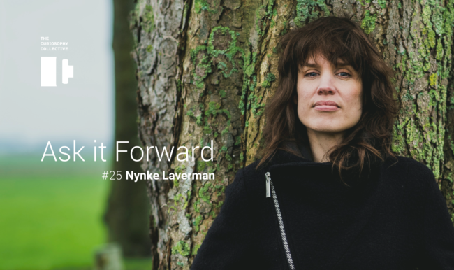 Ask it Forward #25 Nynke Laverman Ask it Forward #25 Nynke Laverman