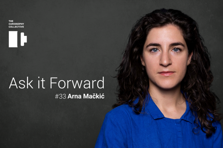 Ask it Forward #33 Arna Mackic