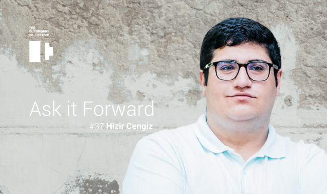 Ask it forward #37 Hizir Cengiz Ask it forward #37 Hizir Cengiz